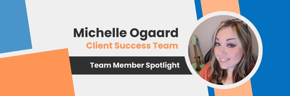 team member spotlight - michelle ogaard