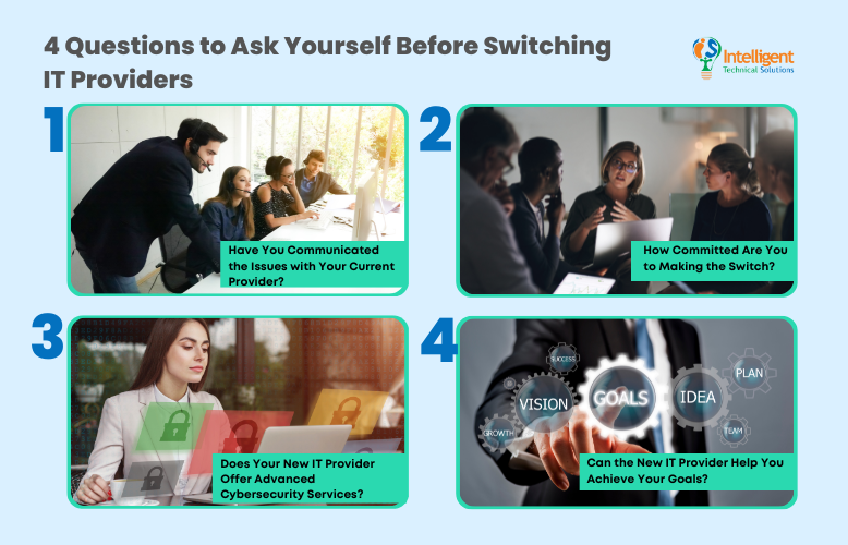 4 Questions to Ask Yourself Before Switching IT Providers