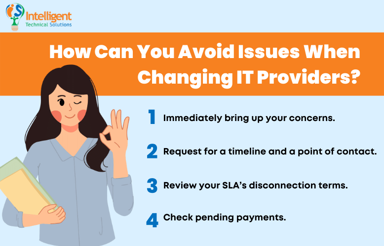 How can you avoid issues when changing IT providers