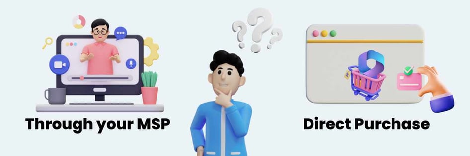 A person thinking if he should get Microsoft 365 with an MSP or if he should get it directly
