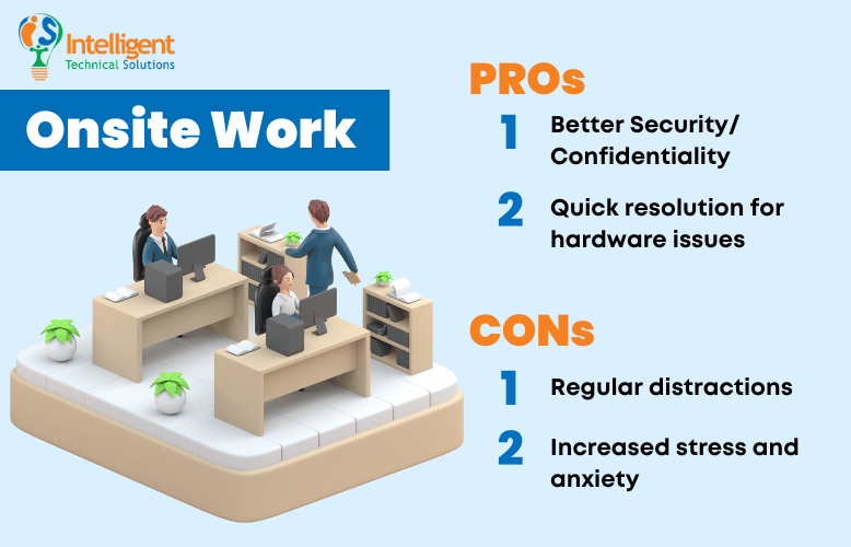 Pros and Cons of Onsite Work