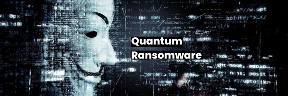 Face of a hacker and label Quantum Ransomware