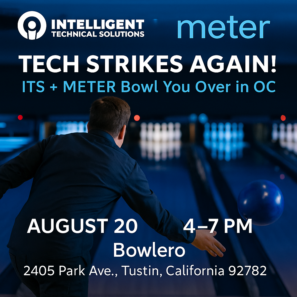 Tech Strikes Again A Cybersecurity & ITS + Meter Bowl You Over in OC