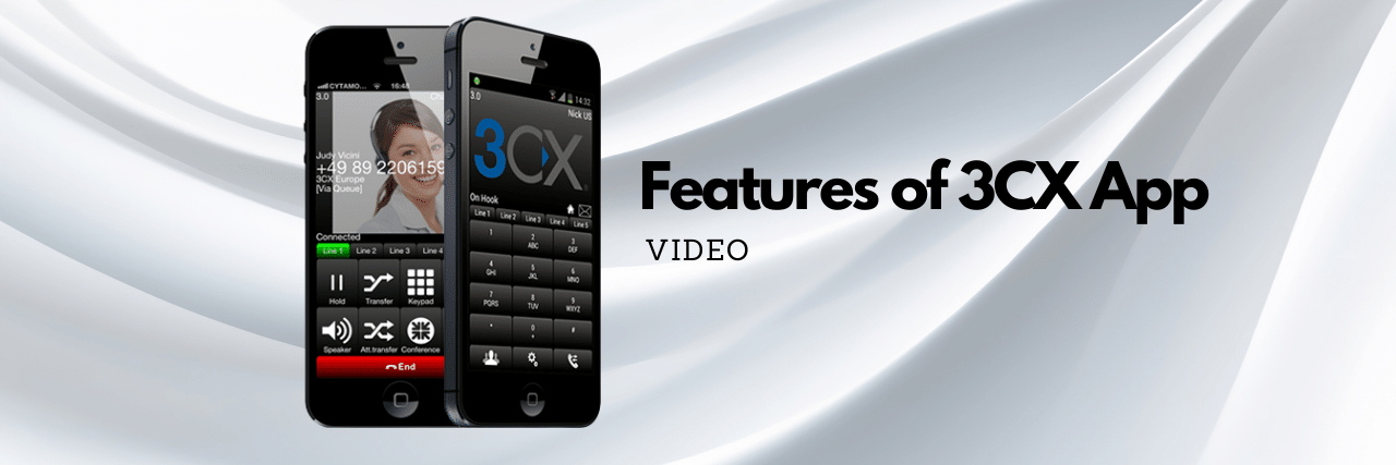 How to Use the 3CX App on Smartphone? [Video]
