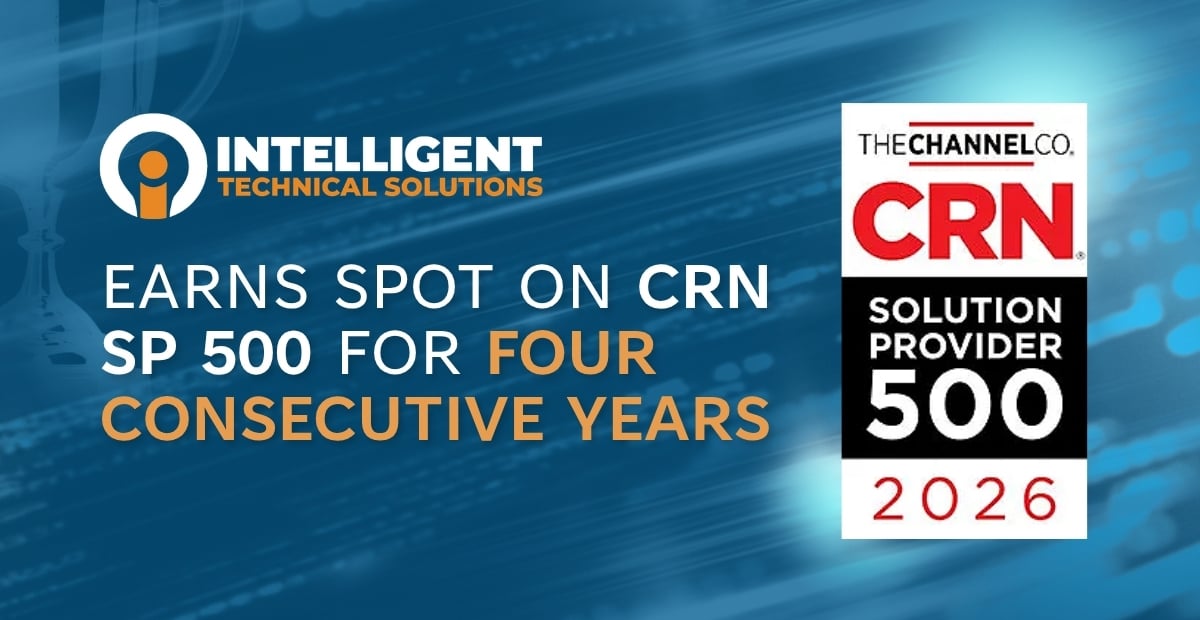 Intelligent Technical Solutions earns a CRN Solution Provider 500 2026 spot for the fourth consecutive year.
