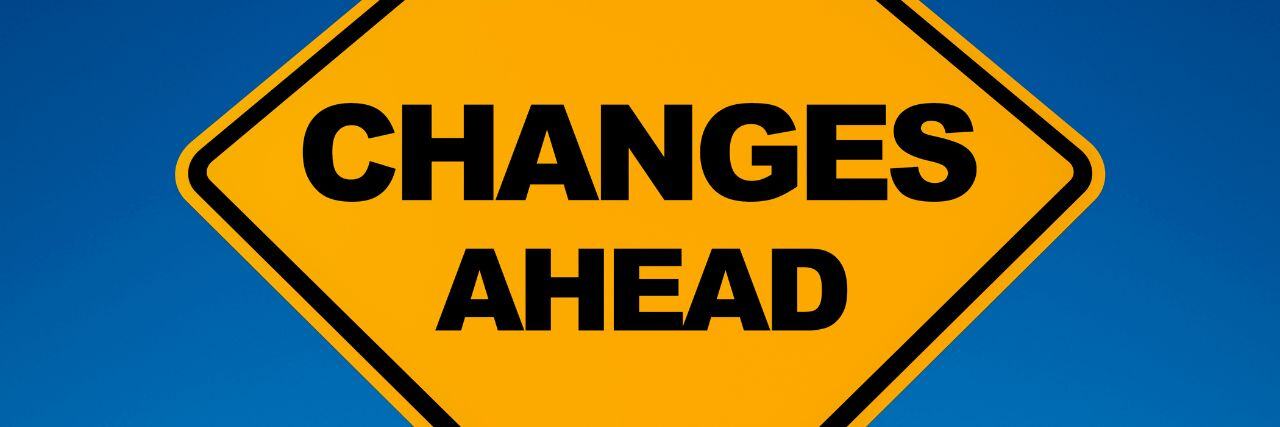 changes ahead written on a road signage