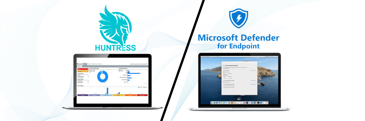 Huntress or Microsoft Defender for Endpoint, Which Works Best?