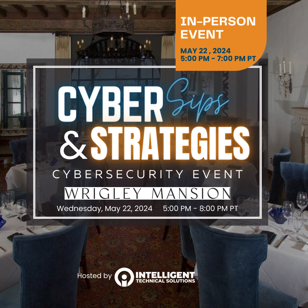CyberSips & Strategies: Cybersecurity Event @ Wrigley Mansion