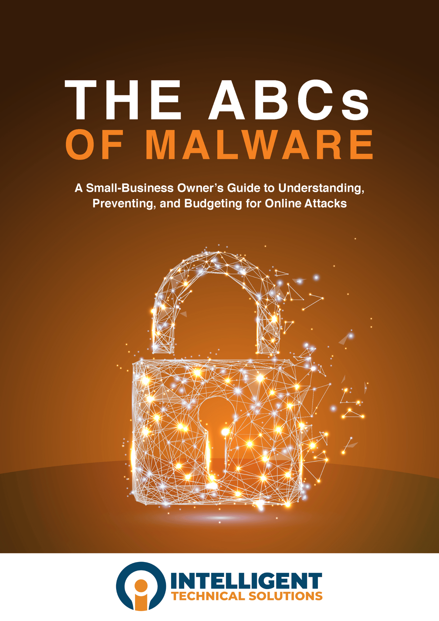The ABCs of Malware: A Small-Business Owner’s Guide